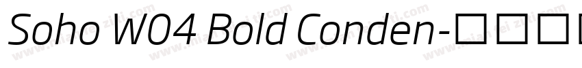 Soho W04 Bold Conden字体转换